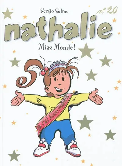 Nathalie. Vol. 20. Miss Monde !