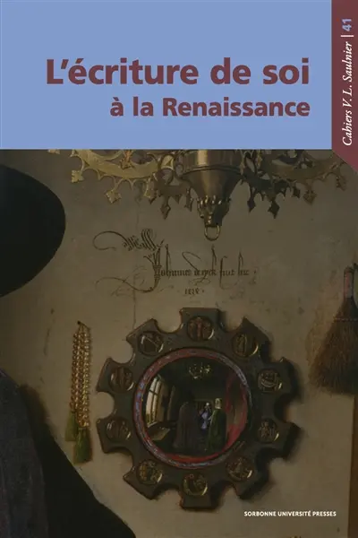 L'écriture de soi à la Renaissance