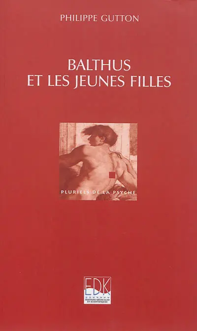Balthus et les jeunes filles ou Le dévoilement du féminin
