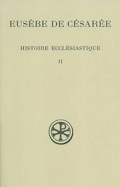Histoire ecclésiastique. Vol. 2. Livres V-VII