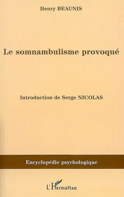 Le somnambulisme provoqué (1886)