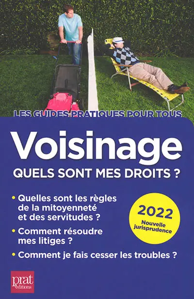 Voisinage : quels sont mes droits ? : 2022
