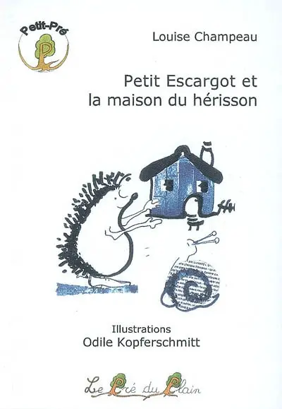 Petit Escargot et la maison du hérisson