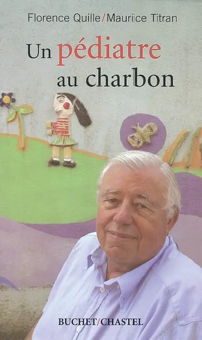 Un pédiatre au charbon