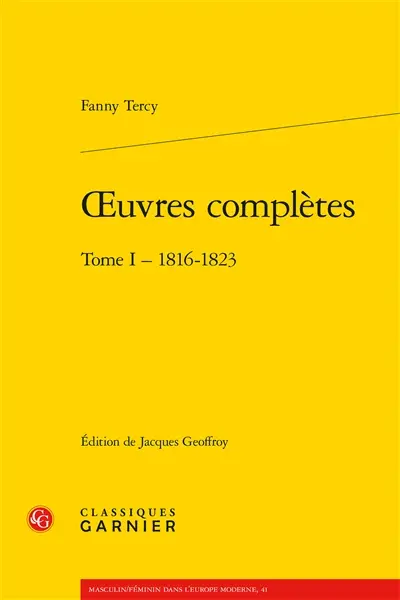 Oeuvres complètes. Vol. 1. 1816-1823