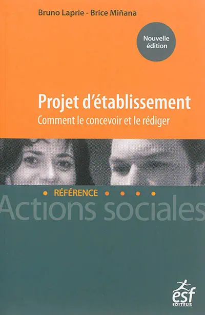 Projet d'établissement : comment le concevoir et le rédiger