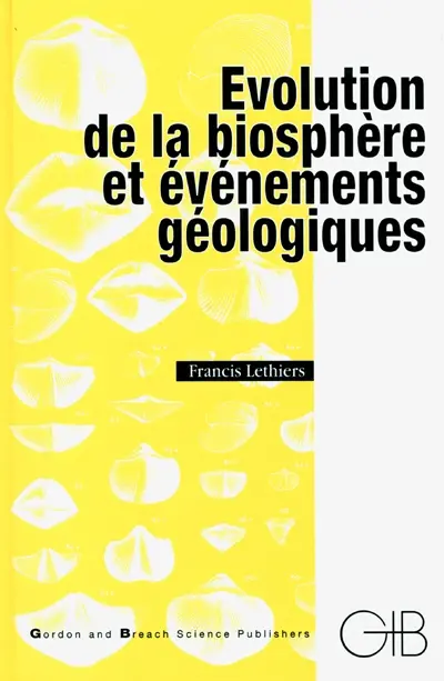 Evolution de la biosphère et événements géologiques