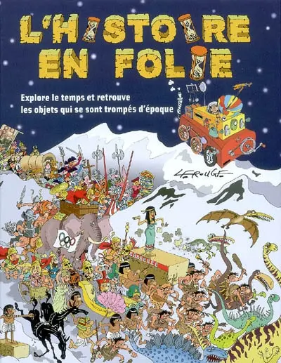 L'histoire en folie : explore le temps et retrouve les objets qui se sont trompés d'époque