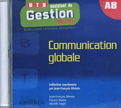 Communication globale A8 : BTS assistant de gestion PME-PMI