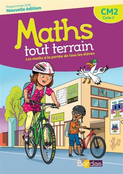 Maths tout terrain CM2 cycle 3 : programme 2016 : avec un cahier pratique pour faciliter la réalisation d'exercices en classe