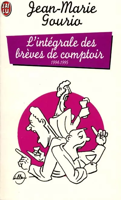 L'intégrale des brèves de comptoir 1994-1995