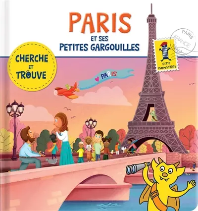 Paris et ses petites gargouilles : Cherche et trouve !