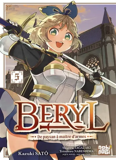 Beryl : de paysan à maître d'armes. Vol. 5