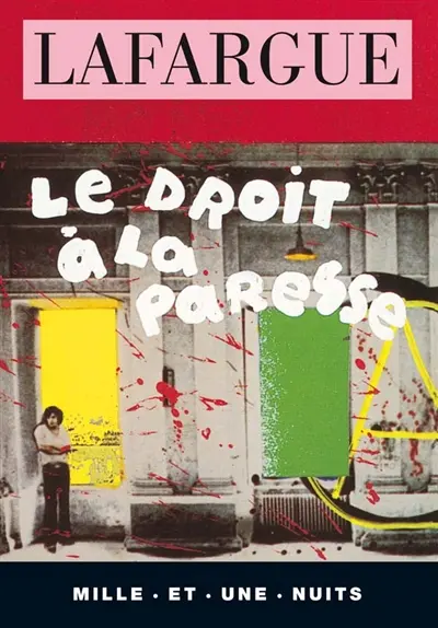 Le droit à la paresse