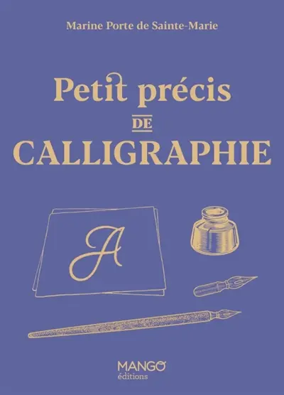 Petit précis de calligraphie
