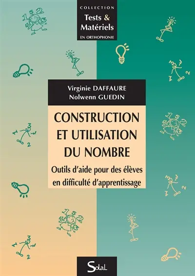 Construction et utilisation du nombre : outils d'aide pour des élèves en difficulté d'apprentissage