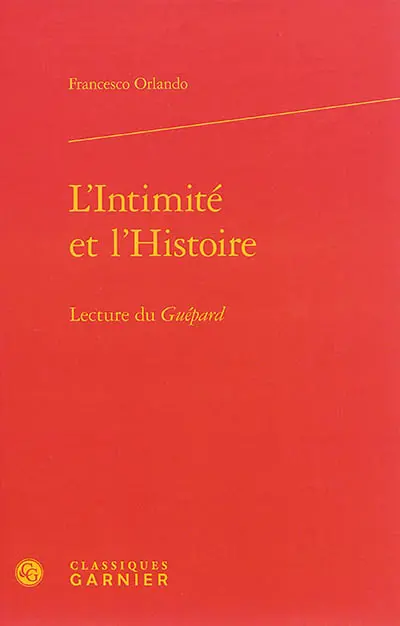 L'intimité et l'histoire : lecture du Guépard