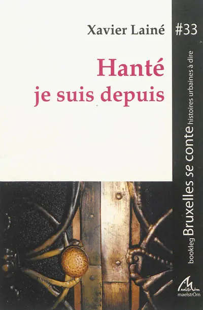 Hanté je suis depuis