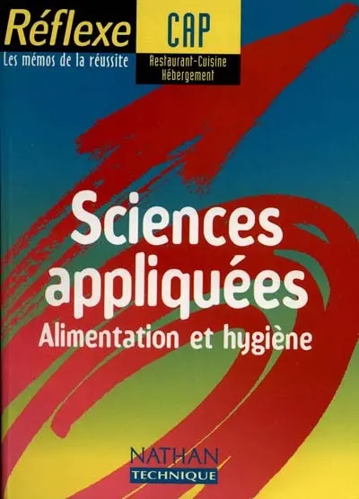 Sciences appliquées CAP restaurant cuisine hébergement : alimentation et hygiène