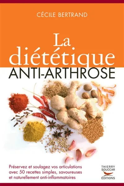 La diététique anti-arthrose
