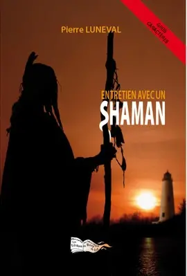 Entretien avec un shaman