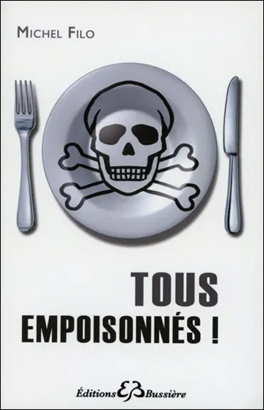 Tous empoisonnés !