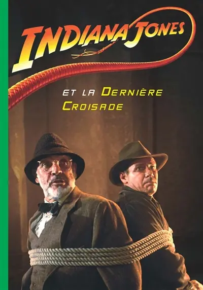 Indiana Jones. Indiana Jones et la dernière croisade