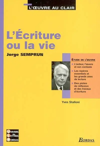 L'écriture ou la vie, Jorge Semprun