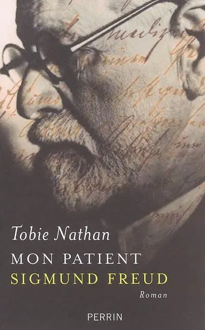 Mon patient Sigmund Freud