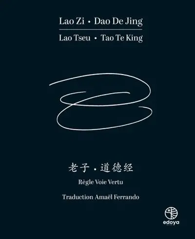 Dao dé jing : règle, voie, vertu. Tao te king : règle, voie, vertu