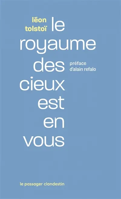 Le royaume des cieux est en vous