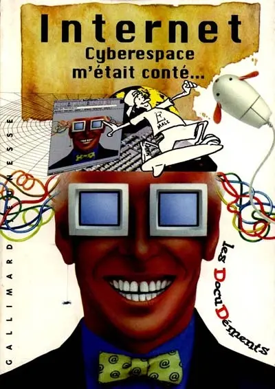 Internet, cyberespace m'était conté