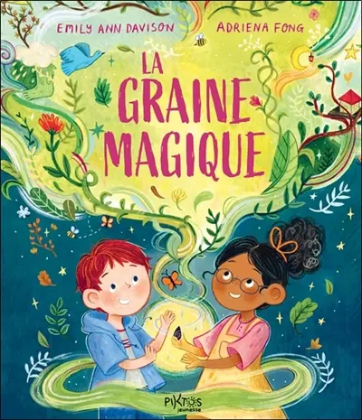La graine magique