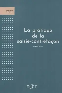 La pratique de la saisie-contrefaçon