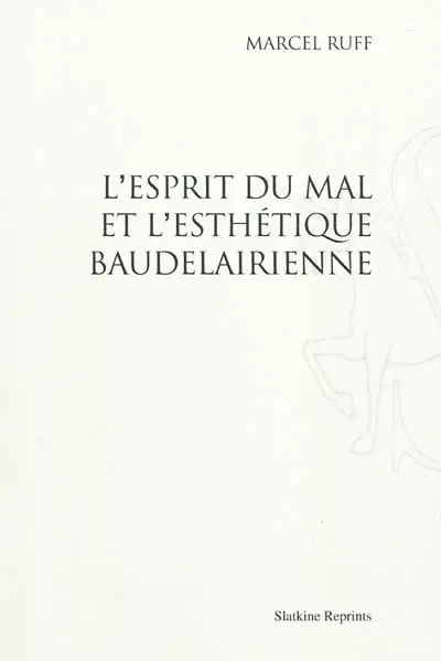L'esprit du mal et l'esthétique baudelairienne