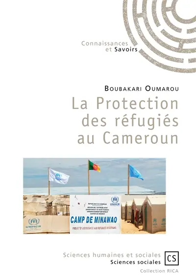 La protection des réfugiés au Cameroun