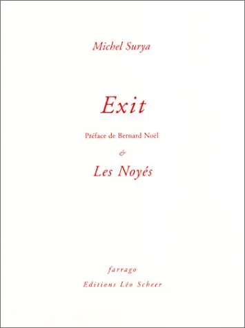 Exit. Les noyés