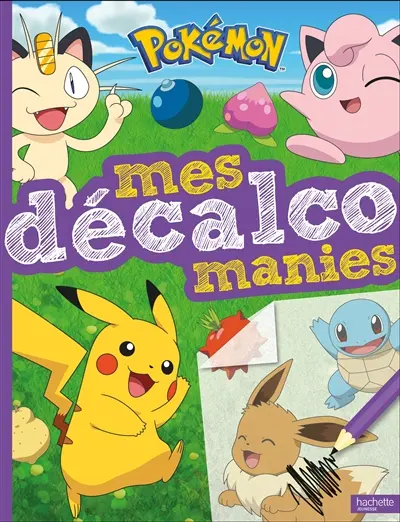 Pokémon : mes décalcomanies