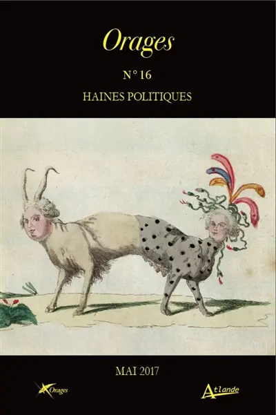 Orages, n° 16. Haines politiques