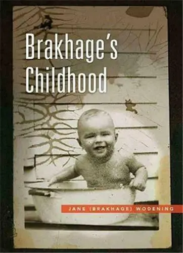 Brakhage´s Childhood