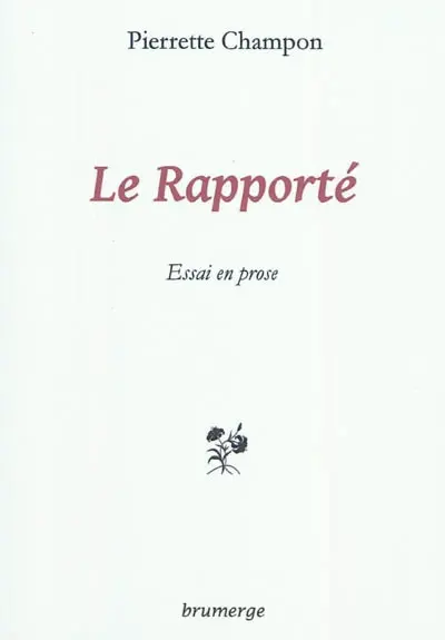Le rapporté