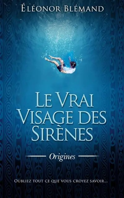 Le Vrai Visage des Sirènes : Origines