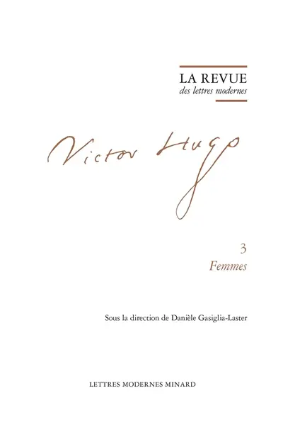 Victor Hugo. Vol. 3. Femmes