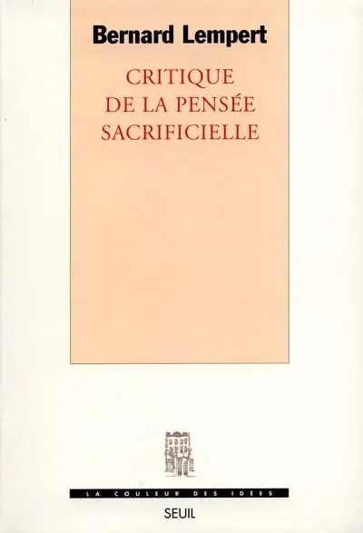 Critique de la pensée sacrificielle