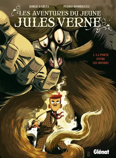 Les aventures du jeune Jules Verne. Vol. 1. La porte entre les mondes