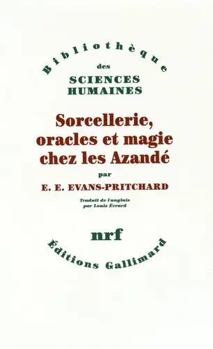Sorcellerie, oracles et magie chez les Azandé