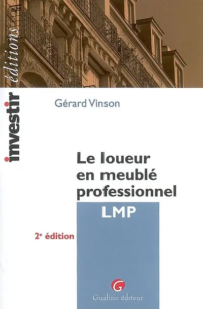 Le loueur en meublé professionnel, LMP