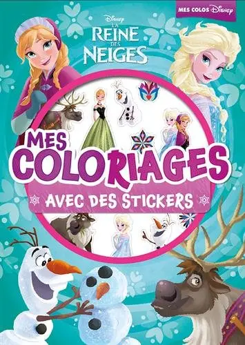 La reine des neiges : mes coloriages avec des stickers