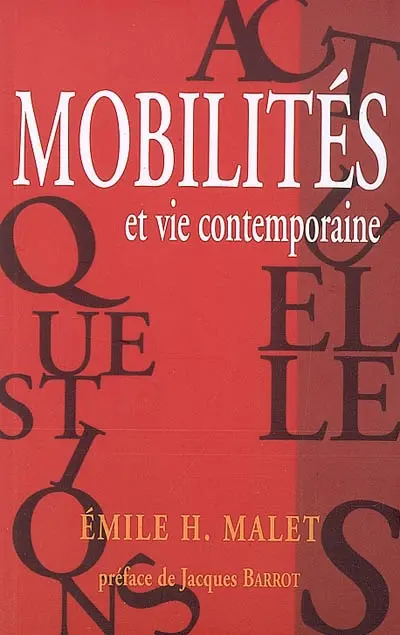 Mobilités et vie contemporaine