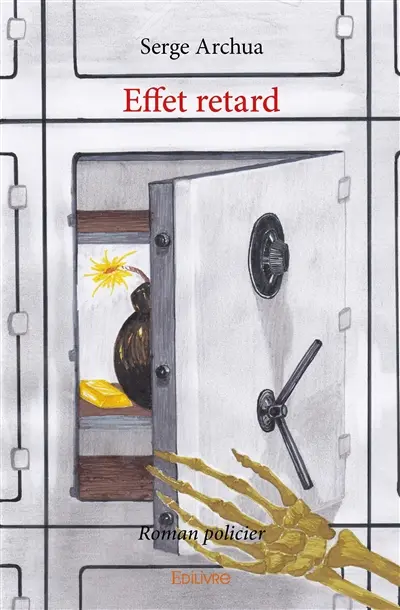 Effet retard : Roman policier